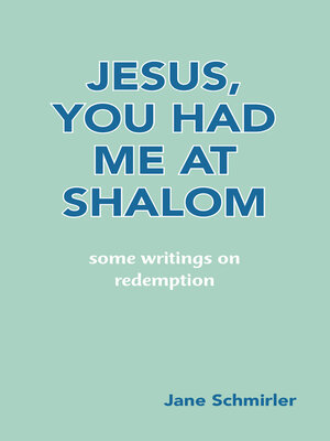 cover image of JESUS, YOU HAD ME AT SHALOM